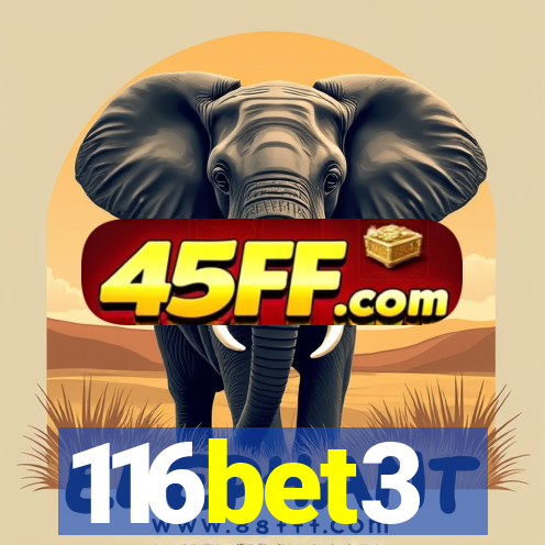 116bet3