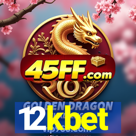 12kbet
