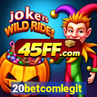 20betcomlegit