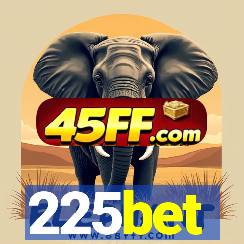 225bet