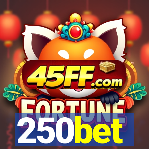 250bet