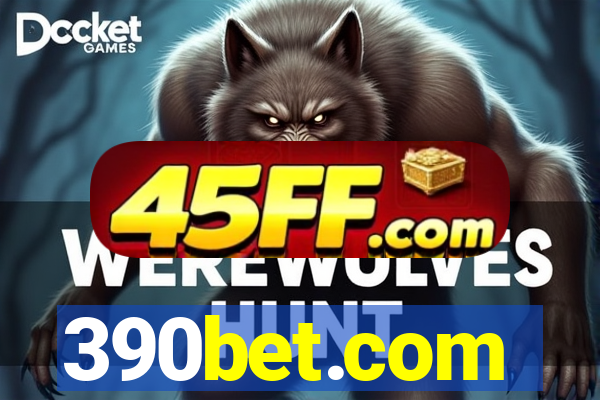 390bet.com