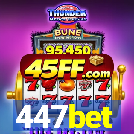 447bet