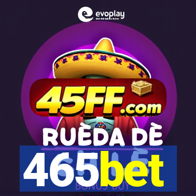 465bet