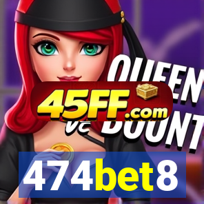 474bet8