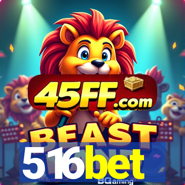 516bet