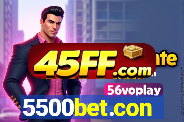 5500bet.con