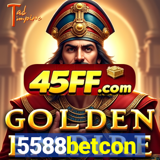 5588betcon