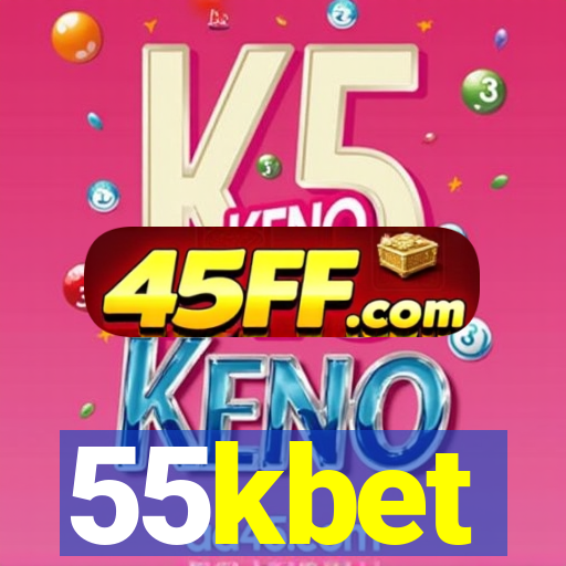 55kbet