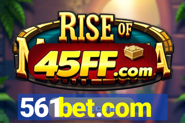 561bet.com