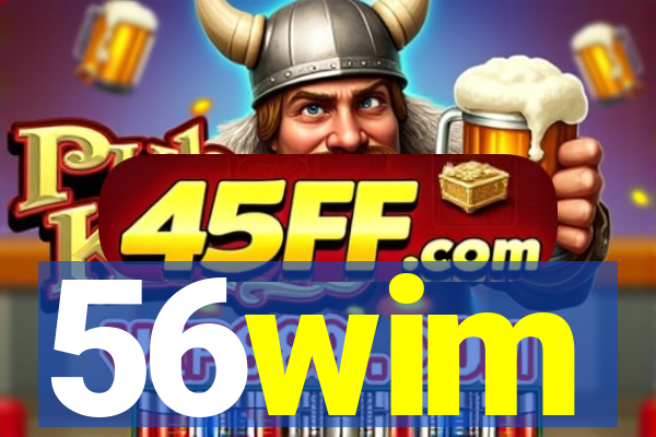 56wim