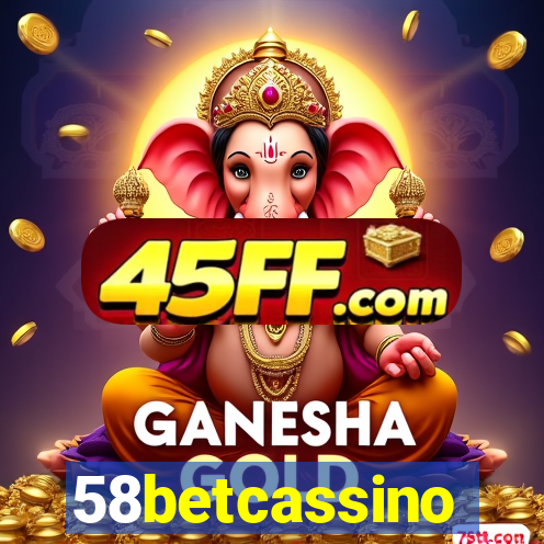 58betcassino