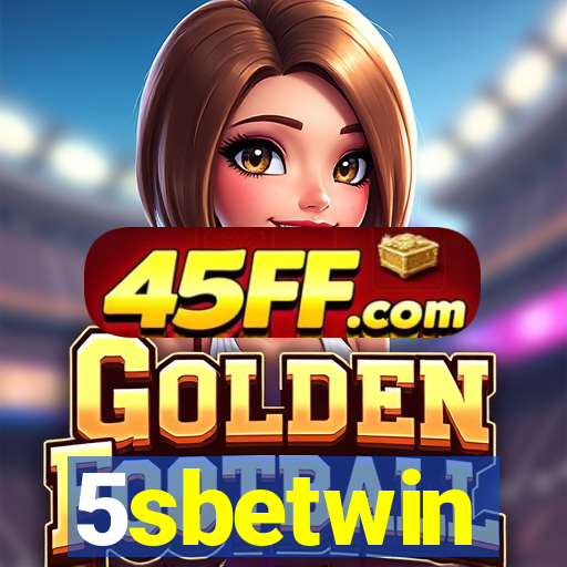 5sbetwin