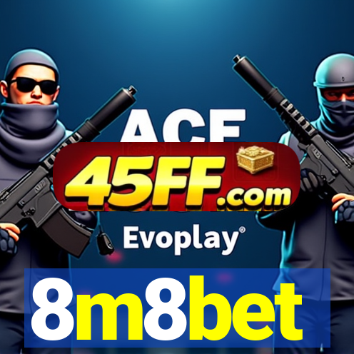 8m8bet