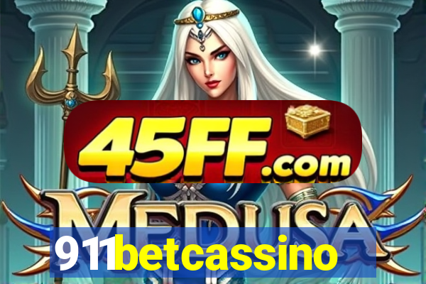 911betcassino