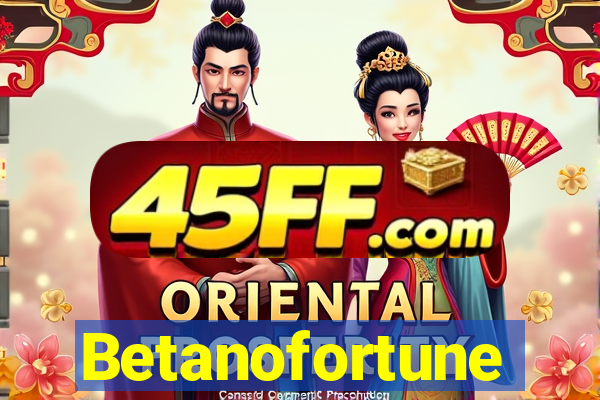Betanofortune