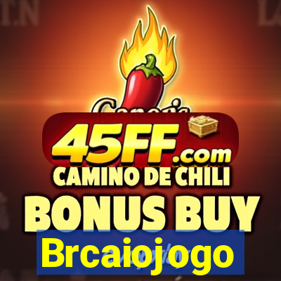 Brcaiojogo