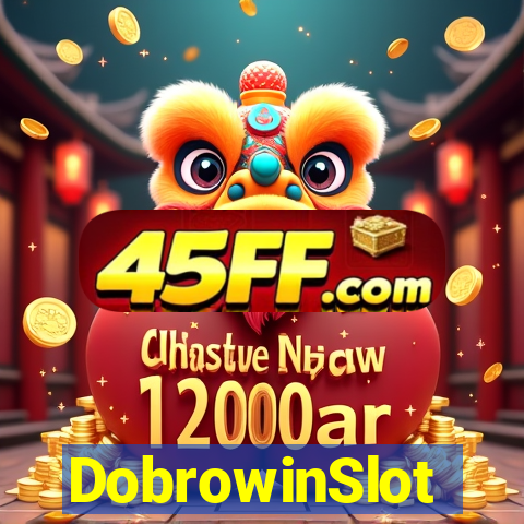 DobrowinSlot