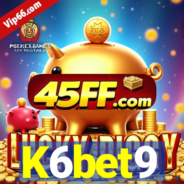 K6bet9