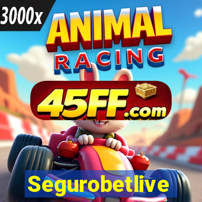 Segurobetlive
