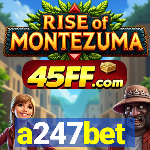 a247bet