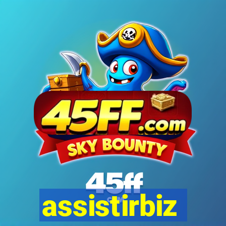 assistirbiz