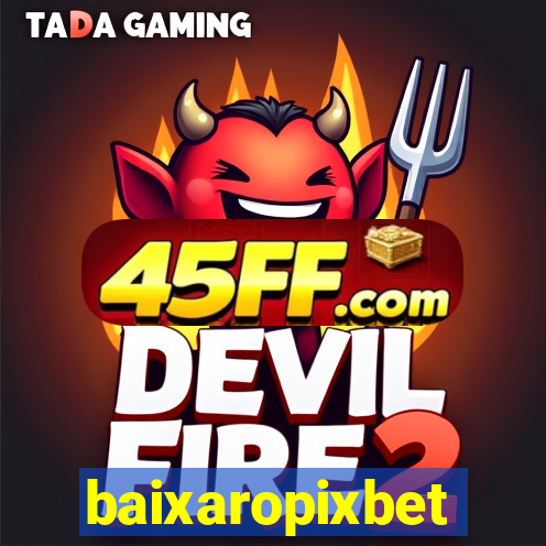baixaropixbet