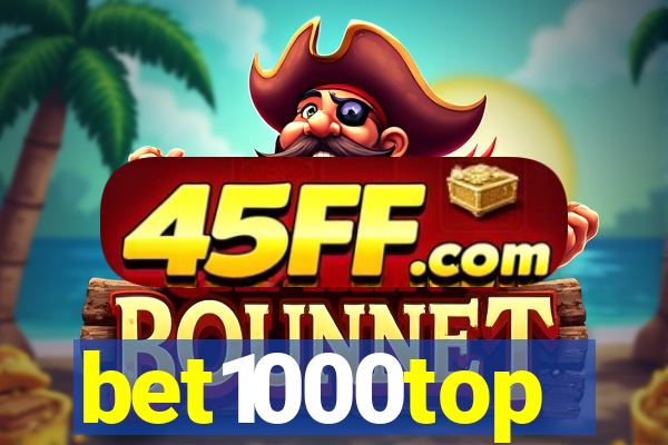 bet1000top