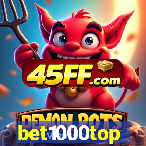 bet1000top