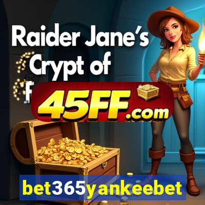 bet365yankeebet