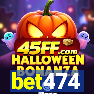 bet474