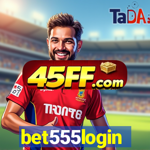 bet555login
