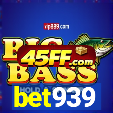 bet939