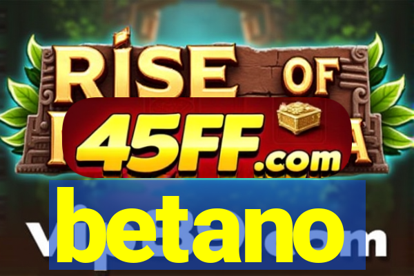 betano