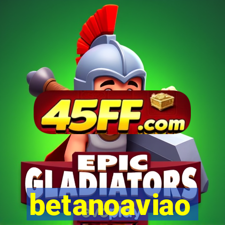 betanoaviao