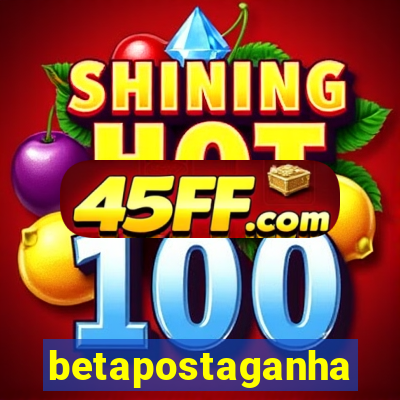 betapostaganha
