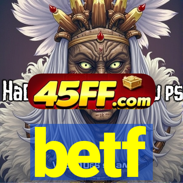 betf