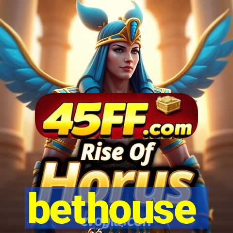 bethouse