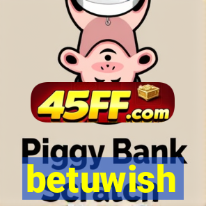 betuwish