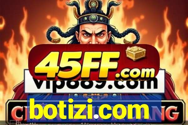 botizi.com