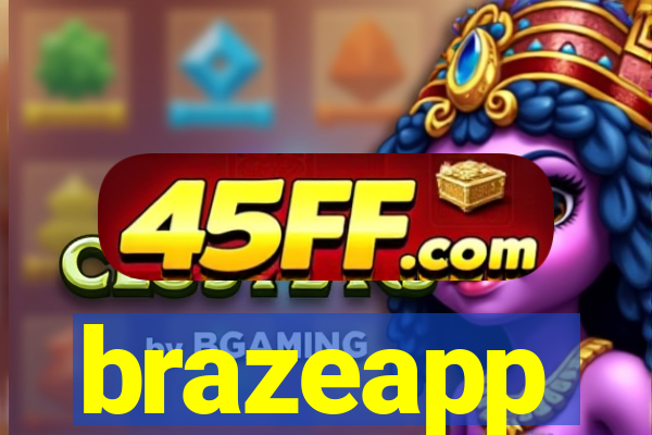 brazeapp