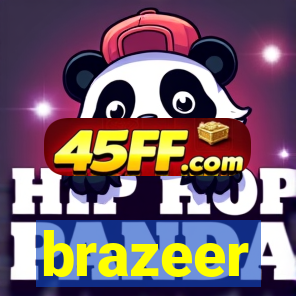 brazeer
