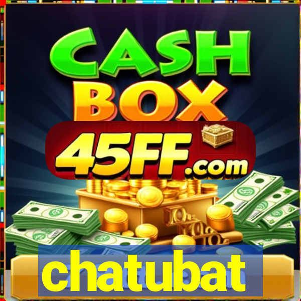 chatubat
