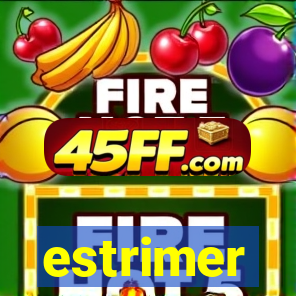 estrimer