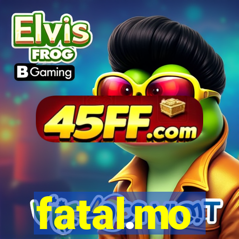 fatal.mo