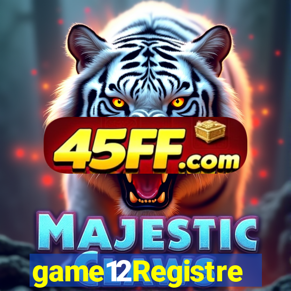 game12Registre