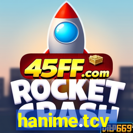 hanime.tcv