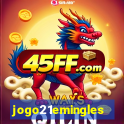 jogo21emingles
