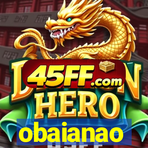 obaianao