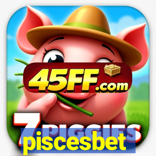 piscesbet